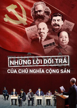 Phim Lồng tiếng Việt | Những lời dối trá của chủ nghĩa cộng sản