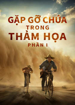 Phim Phúc Âm | Gặp Gỡ Chúa Trong Thảm Họa (Phần I) | Mối liên hệ giữa sự tái lâm của Chúa và đại thảm họa