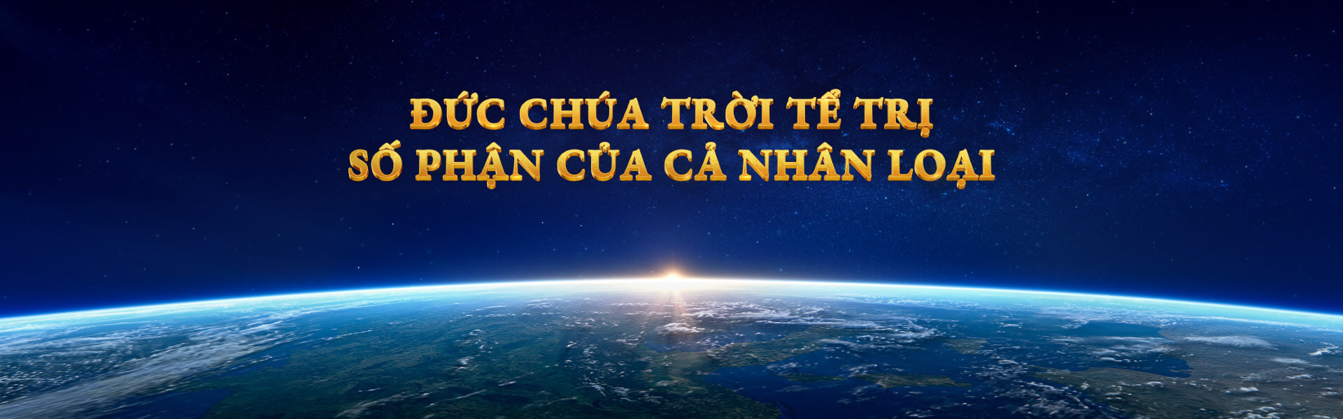 Đức Chúa Trời tể trị số phận của cả nhân loại