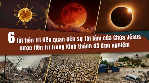 Ngày Chúa tái lâm đã đến, 6 điều tiên tri về sự trở lại của Chúa trong kinh thánh đã ứng nghiệm rồi.