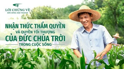 Nhận Thức Thẩm Quyền Và Quyền Tối Thượng Của Đức Chúa Trời Trong Cuộc Sống