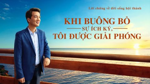 Khi buông bỏ sự ích kỷ, tôi được giải phóng
