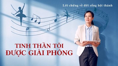 Tinh thần tôi được giải phóng