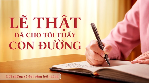 Lẽ Thật Đã Cho Tôi Thấy Con Đường