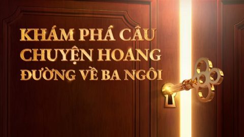 Khám phá câu chuyện hoang đường về Ba Ngôi