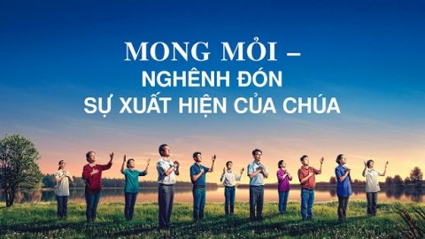 Mong mỏi – nghênh đón sự xuất hiện của Chúa