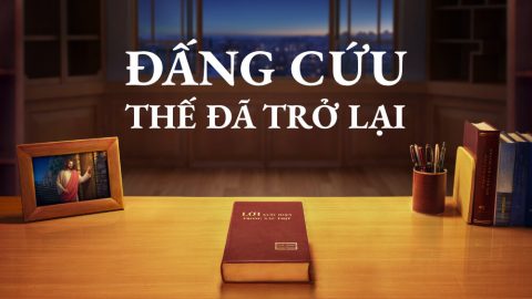 Đấng Cứu Thế đã trở lại