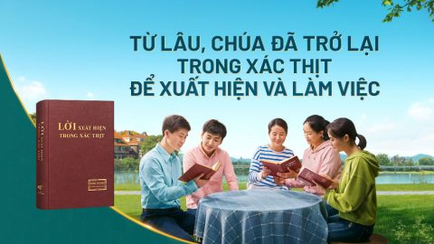 Từ lâu, Chúa đã trở lại trong xác thịt để xuất hiện và làm việc
