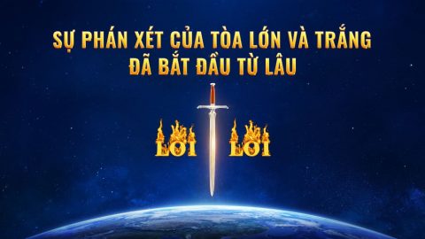 Sự phán xét của tòa lớn và trắng đã bắt đầu từ lâu