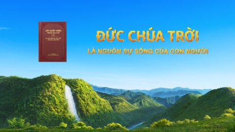 Đức Chúa Trời là nguồn sự sống của con người