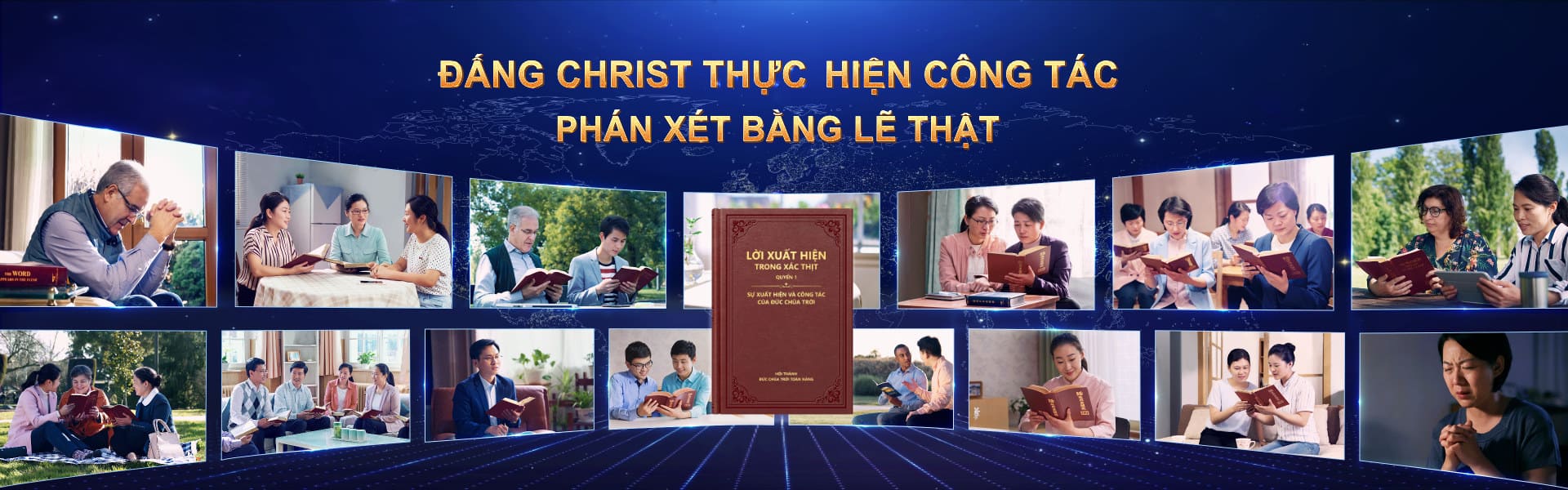 Đấng Christ thực hiện công tác phán xét bằng lẽ thật