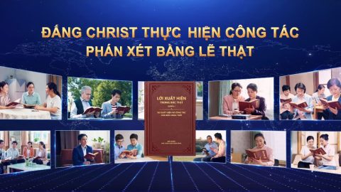 Đấng Christ thực hiện công tác phán xét bằng lẽ thật