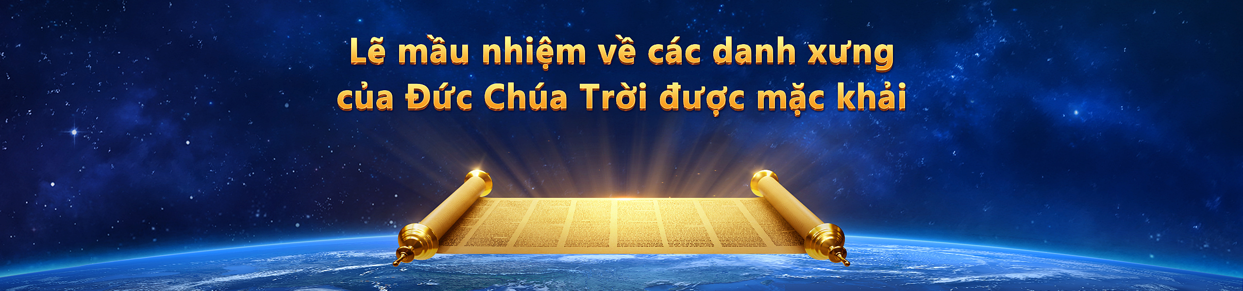 Lẽ mầu nhiệm về các danh xưng của Đức Chúa Trời được mặc khải
