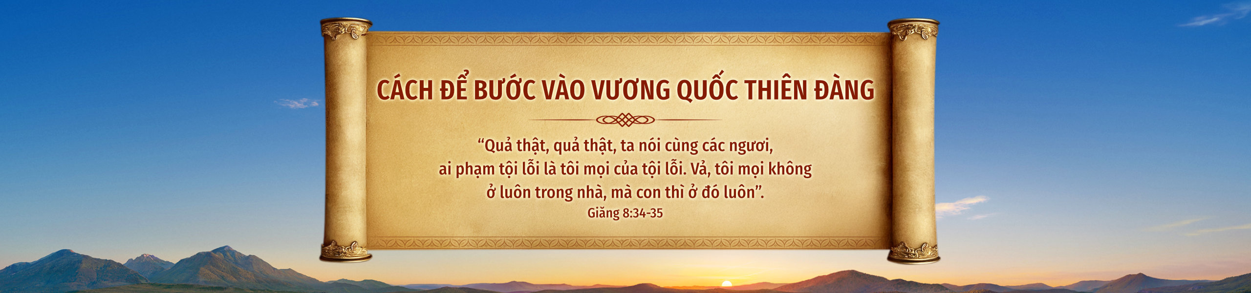 Cách để bước vào vương quốc thiên đàng